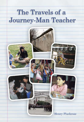 The Travels of a Journey-man Teacher (Paperback)