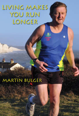 Living Makes You Run Longer (Paperback)