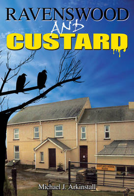 Ravenswood and Custard (Paperback)