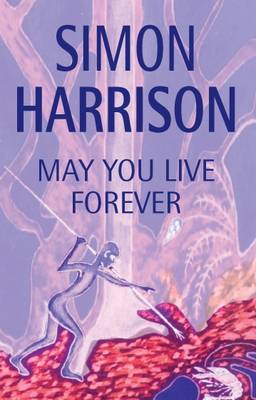 May You Live for Ever (Paperback)