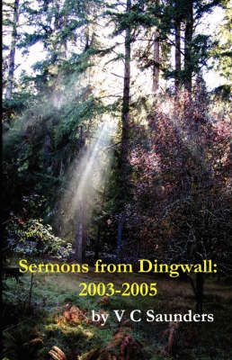 Sermons from Dingwall: 2003-2005 (Paperback)