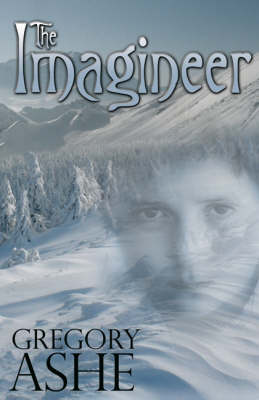 The Imagineer: A Book of Miracles (Paperback)