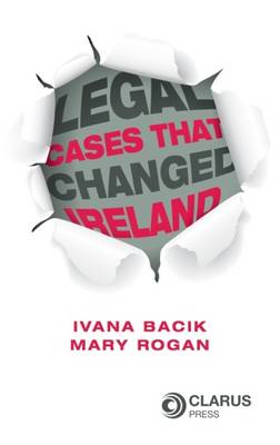 Legal Cases That Changed Ireland (Paperback)