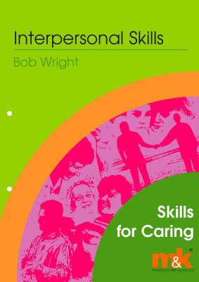 Interpersonal Skills: Workbook - Skills for Caring (Paperback)