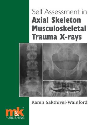 Self-assessment in Axial Skeleton Musculoskeletal Trauma X-rays (Paperback)