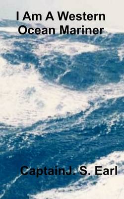 I am a Western Ocean Mariner (Paperback)