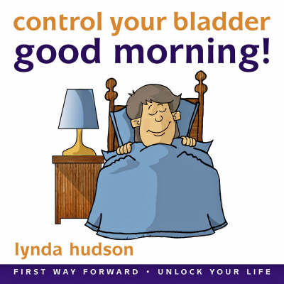 Good Morning: Control Your Bladder (CD-Audio)