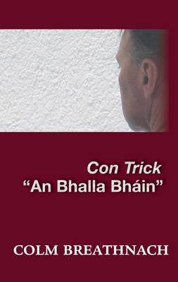 Con Trick: "An Bhalla Bhain" (Paperback)
