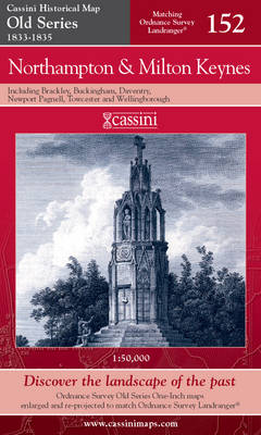 Northampton and Milton Keynes - Cassini Old Series Historical Map No. 152 (Sheet map, folded)