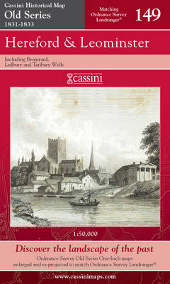 Hereford and Leominster - Cassini Old Series Historical Map No. 149 (Sheet map, folded)