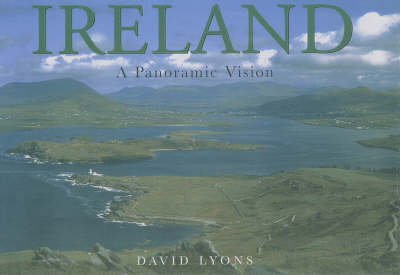 Ireland: A Panoramic Vision - Panoramic (Hardback)