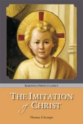 The Imitation of Christ - Baronius Press Classics (Paperback)