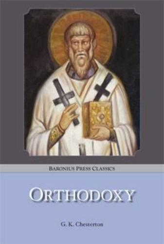 Orthodoxy - Baronius Press Classics (Paperback)