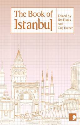 The Book of Istanbul: A City in Short Fiction (Paperback)