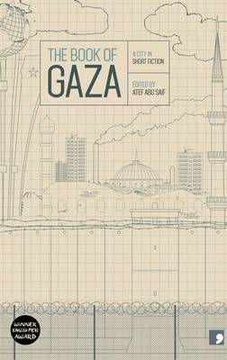 The Book of Gaza: A City in Short Fiction - Reading the City 5 (Paperback)