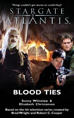 Stargate Atlantis: Blood Ties - Stargate Atlantis No. 8 (Paperback)