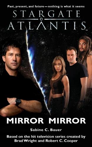 Stargate Atlantis: Mirror, Mirror - Stargate Atlantis No. 9 (Paperback)