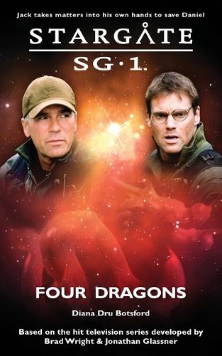 Stargate SG-1: Four Dragons - Stargate SG-1 No. 16 (Paperback)