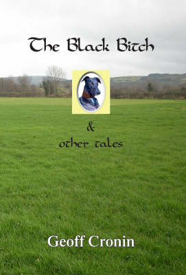 The Black Bitch and Other Tales (Paperback)