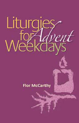 Liturgies for Weekdays: Advent (Paperback)