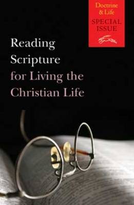 Reading Scripture for Living the Christian Life (Paperback)
