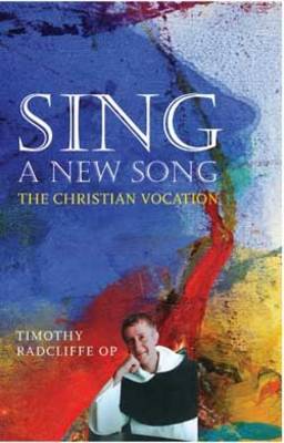 Sing a New Song: The Christian Vocation (Paperback)