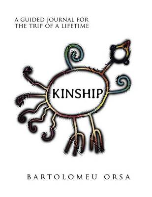 Kinship: A Guided Journal for the Trip of a Lifetime (Paperback)