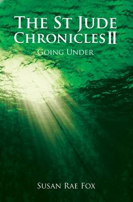 St Jude Village Chronicles: Going Under Pt. 2 (Paperback)