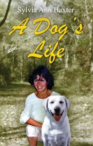 A Dog's Life (Paperback)