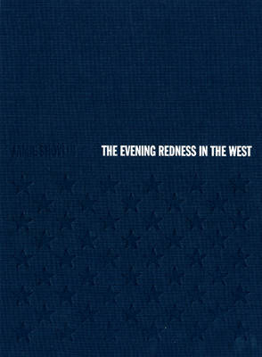 Jamie Shovlin: The Evening Redness in the West (Hardback)