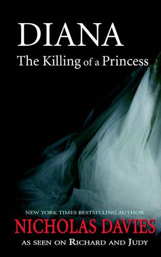 Diana the Killing of a Princess (Paperback)