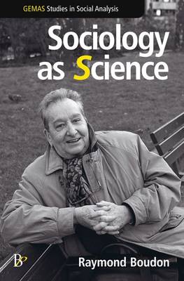 Sociology as Science: An Intellectual Autobiography (Paperback)