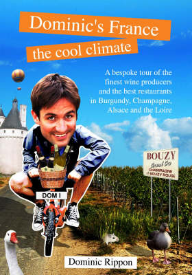 Dominic's France: The Cool Climate (Paperback)