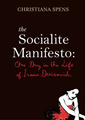 The Socialite Manifesto (Hardback)