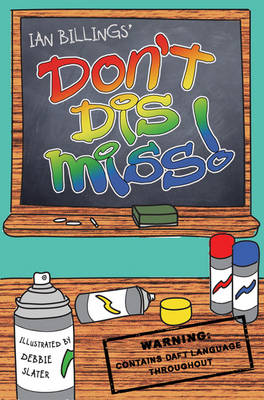 Don't Dis Miss! (Paperback)
