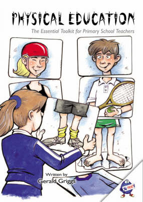 Physical Education: The Essential Toolkit for Primary Teachers (Spiral bound)