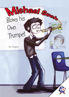 Michael Such, Blows His Own Trumpet (Spiral bound)