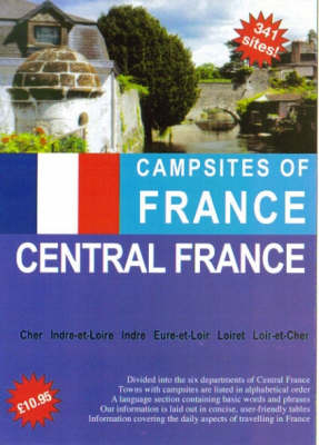 Campsites of France 2006: Central France (Paperback)