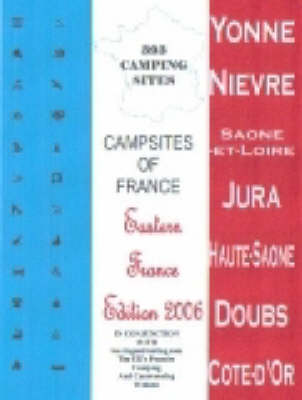 Campsites of France 2006: Eastern France (Paperback)