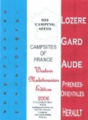 Campsites of France 2006: Western Med (Paperback)