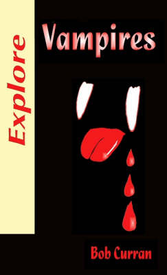 Explore Vampires (Paperback)