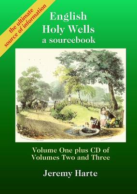 English Holy Wells: v. 1: A Sourcebook