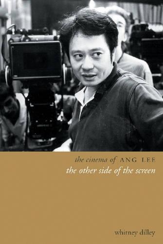 The Cinema of Ang Lee (Hardback)