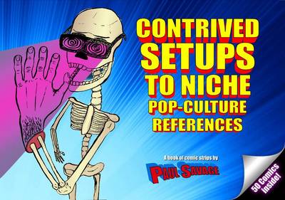 Contrived Setups to Niche Pop-Culture References (Paperback)