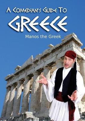A Comedian's Guide to Greece (Paperback)