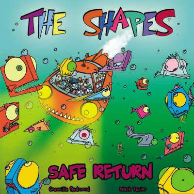 Safe Return: The Shapes - Shapes v. 2 (Paperback)