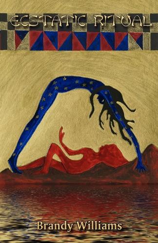 Ecstatic Ritual: Practical Sex Magick (Paperback)