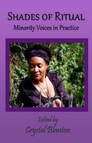 Shades of Ritual: Minority Voices in Practice (Paperback)
