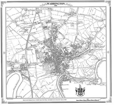 Map of Warrington 1844 - Heritage Cartography Victorian Town Map Series No. 117 (Sheet map, folded)