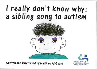 I Really Don't Know Why: a Sibling Song to Autism (Paperback)